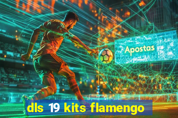 dls 19 kits flamengo